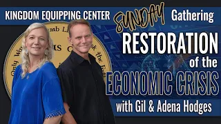 RESTORATION OF THE ECONOMIC CRISIS | - Kingdom Equipping Center Sunday Gathering