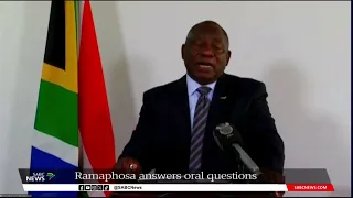 President Cyril Ramaphosa answers oral questions from MPs in Parliament