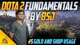 How to Use Your Gold & Shop Effectively - Dota 2 Fundamentals (Episode 5)