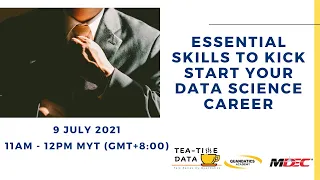 Tea-time Data: Essential Skills to Kick Start your Data Science Career