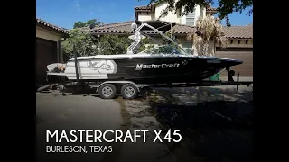 [UNAVAILABLE] Used 2008 Mastercraft x45 in Burleson, Texas