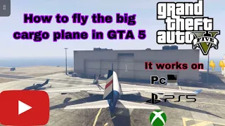 HOW TO FLY THE BIG CARGO PLANE ✈️ IN GTA 5 “NO MOD NEEDED “ IT WORK ONLINE AND OFFLINE