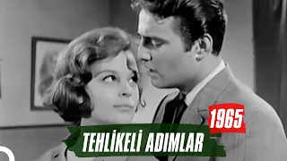 Tehlikeli Adımlar | 1965 | Hülya Koçyiğit - Ediz Hun