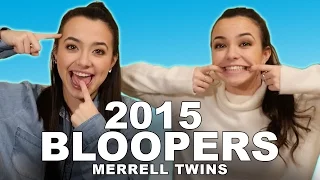 2015 BLOOPERS - MERRELL TWINS