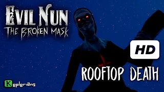 EVIL NUN: THE BROKEN MASK Full CUTSCENES 🔨 Rooftop Death 🎞 High Definition
