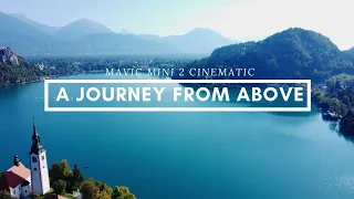 A Journey From Above - Mavic Mini 2 Cinematic Video