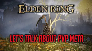 LETS TALK ABOUT ELDEN RING PVP META (AND WHY IT'S RL125)
