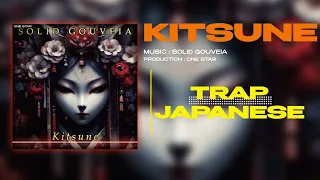 Kitsune ☯ Japanese Trap Music ☯ By Solid Gouveia