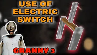 How to find and use electric switch in granny 3 | Location of electric switch in granny 3