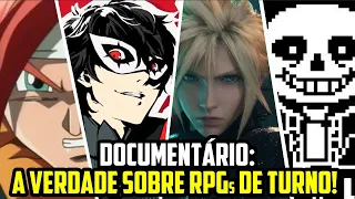 DOCUMENTÁRIO: RPGs de Turno: A VERDADE sobre seu PASSADO, PRESENTE e FUTURO!