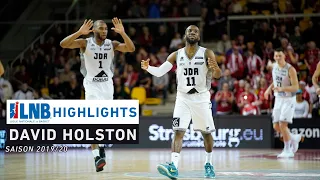 LNB Highlights : DAVID HOLSTON (2019-2020)