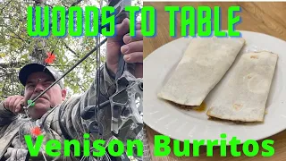 Deer Hunt With A Bow & Arrow(Clean*Cook) How to Make Easy Venison Burritos