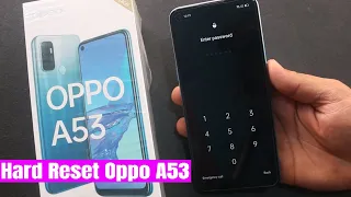 Hard Reset Oppo A53(Cph2127) Remove Pattern/Pin/Password || without computer || without Ips Pinout