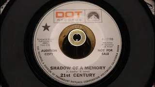 21st Century - Shadow Of A Memory - Dot : 45-17190 DJ (45s)
