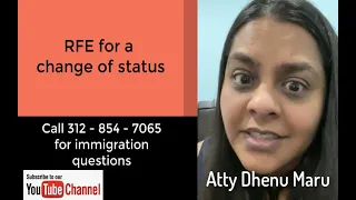Request for Evidence (RFE) for change of status