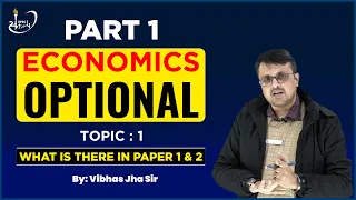 Knowing the Paper | Economics Optional | Vibhas Jha Sir | Next IAS | UPSC SANKALP