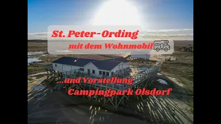 St. Peter-Ording mit dem Wohnmobil - Vorstellung des Campingparks Olsdorf, Reisebericht
