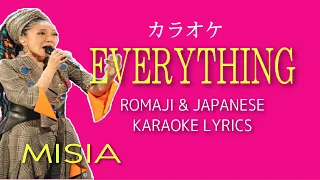 [カラオケ] Everything - Misia - Romaji & Japanese Lyrics Karaoke Version