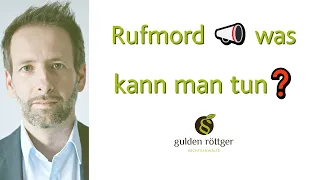 Rufmord 📣 was kann man tun❓