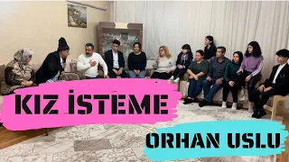 Kız İsteme - Skeç | Orhan Uslu