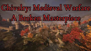 Chivalry: Medieval Warfare - A Broken Masterpiece