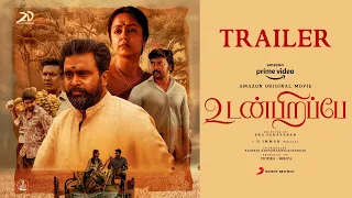 Udanpirappe - Trailer | Jyotika, Sasikumar, Samuthirakani | D. Imman | Era.Saravanan