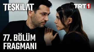 Teşkilat 77. Bölüm Fragmanı @TeskilatTRT