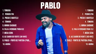 Pablo Greatest Hits Full Album ▶️ Top Songs Full Album ▶️ Top 10 Hits of All Time