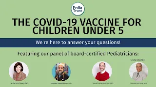 The COVID-19 Vaccine for Children Under 5