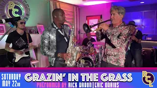 "Grazin' In The Grass" LIVE - Rick Braun & Eric Darius // Rick's Cafe Live
