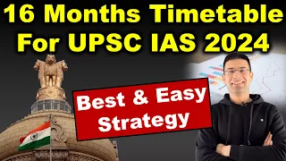 16 Months Timetable for UPSC IAS 2024 | Best Preparation Strategy for CSE 2024 | Gaurav Kaushal