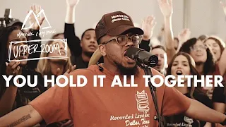 (HH) - You Hold It All Together   Maverick City Music x UPPERROOM