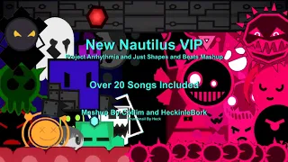 New Nautilus VIP | Collab mashup by Cotlim & HeckinleBork