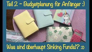 Budgetplanung für Anfänger 🌸Teil 2🌸 Sinking Funds 1 / Spartöpfe 🌸 Umschlagmethode Haushaltsbuch