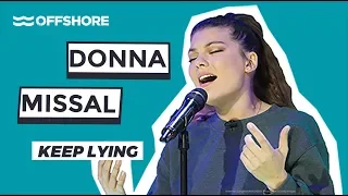 Donna Missal - Keep Lying (Live in LA) l OFFSHORE