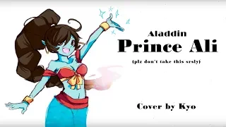 【Kyo】 Prince Ali Cover「Aladdin」(ONE-SHOT)