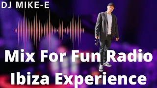 Mix pour Fun Radio Ibiza Experience