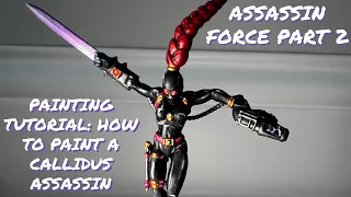 Painting Tutorial: How to Paint a Callidus Assassin