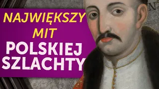 Największy mit na temat polskiej szlachty (Kamil Janicki o szlachcie odc. 2)