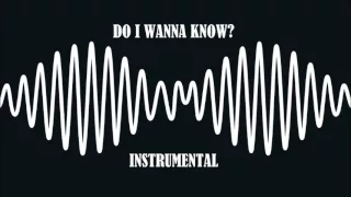 Arctic Monkeys - Do I Wanna Know? (Official Instrumental)