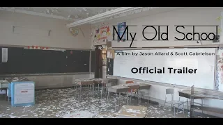 My Old School Documentary Trailer | Abandoned Woonsocket Middle/High School | Rhode Island