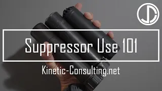 Suppressor Use 101