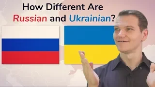 How Different Are Russian and Ukrainian???