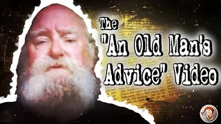 The Man Behind the "An Old Man's Advice" Video (Bernard Albertson)