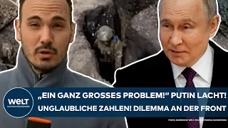 UKRAINE-KRIEG: "Ein ganz großes Problem!" Putin lacht! Unglaubliche Zahlen! Das Dilemma an der Front