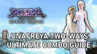 ALL YOU NEED TO KNOW: Combo Setup with Lunafreya [DFFOO]