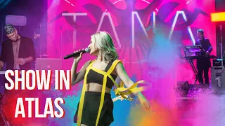 TANA - Full Live Show in ATLAS