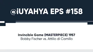 Invincible Game: Bobby Fischer vs Attilio di Camillo, 1957