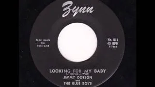 Jimmy Dotson - Looking For My Baby
