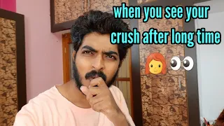 when you see your crush after long time ll saihemanthworld
